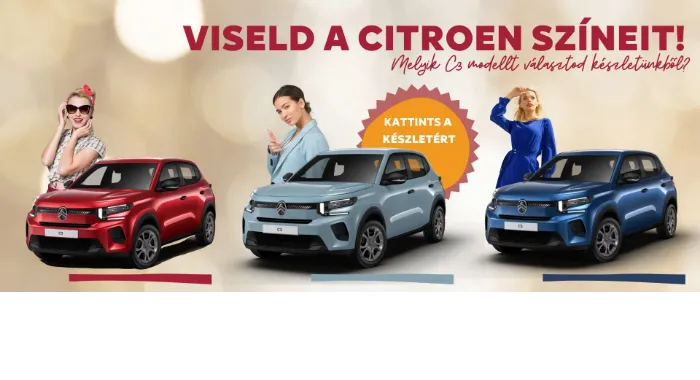 C3 KÉSZLETRŐL - Viseld a Citroen színeit!